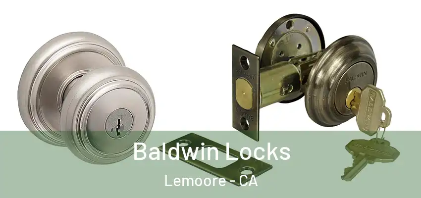  Baldwin Locks Lemoore - CA