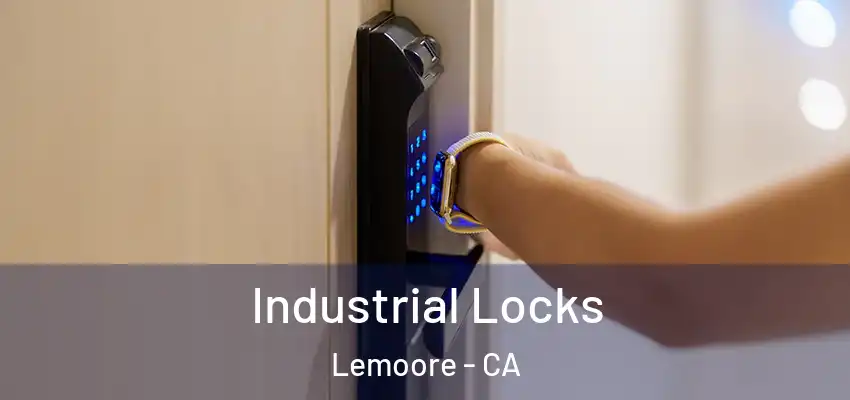  Industrial Locks Lemoore - CA